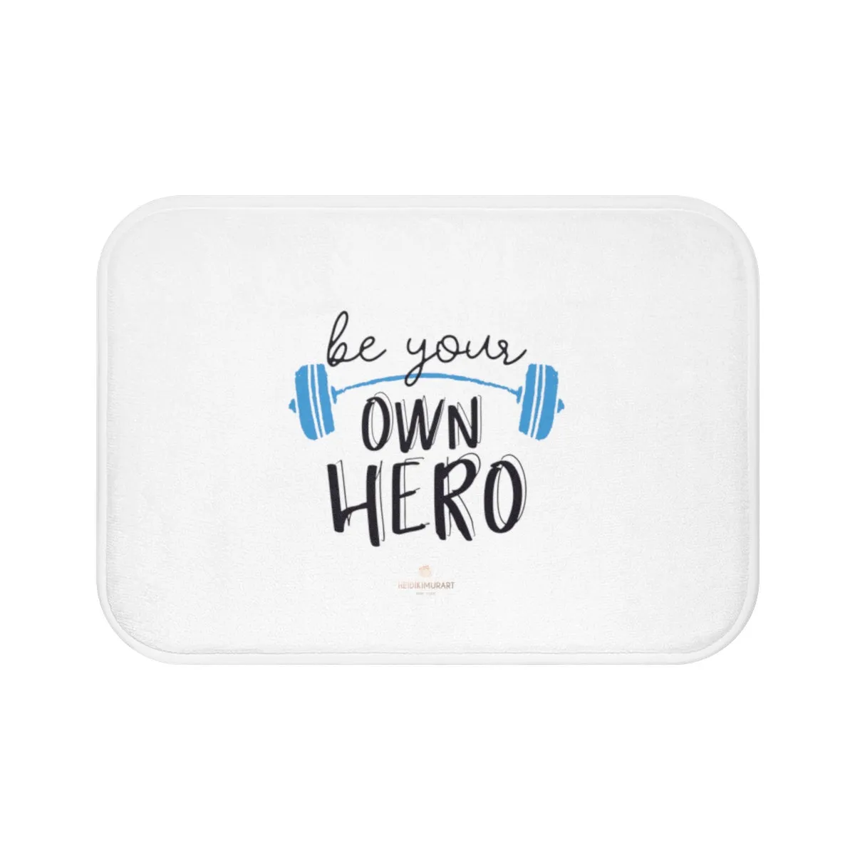 White Motivational Bath Mat, "Be Your Own Hero" Inspirational Quote Microfiber Bath Mat- Printed in USA