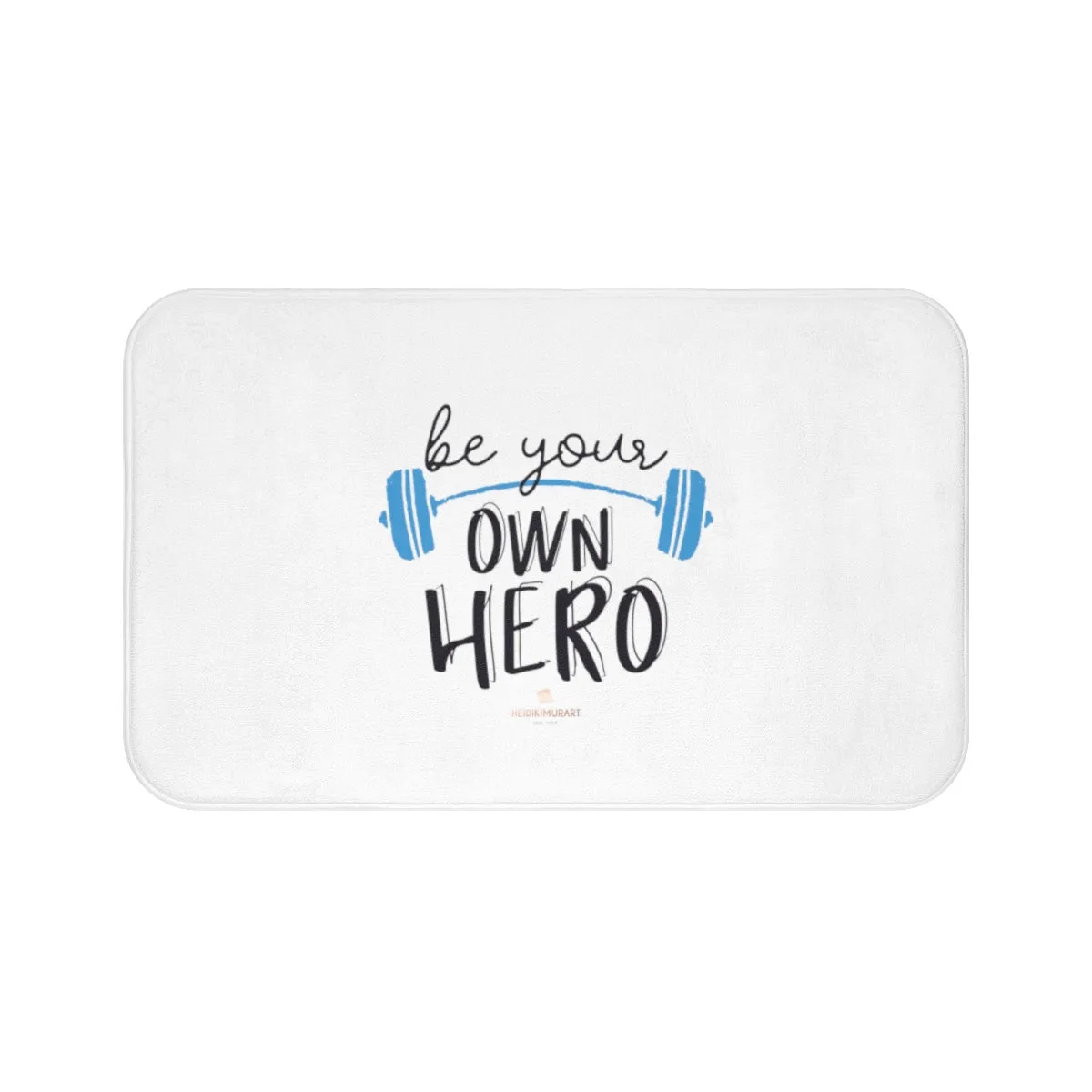 White Motivational Bath Mat, "Be Your Own Hero" Inspirational Quote Microfiber Bath Mat- Printed in USA